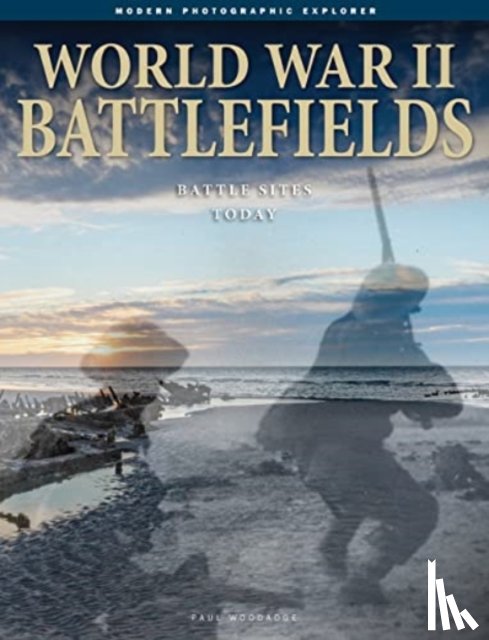 Woodadge, Paul - World War II Battlefields