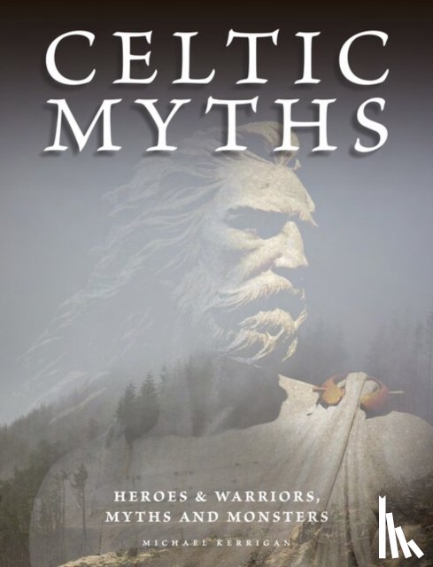 Kerrigan, Michael - Celtic Myths