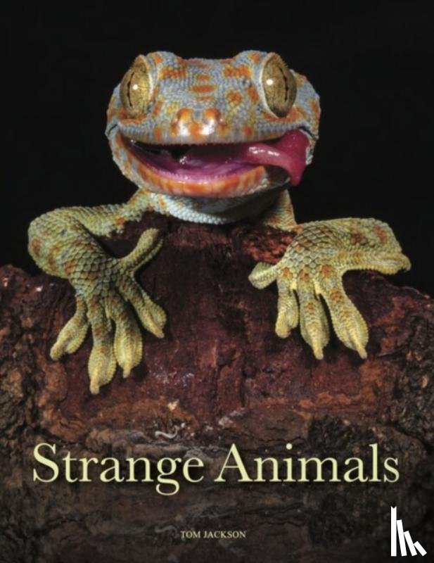 Jackson, Tom - Strange Animals