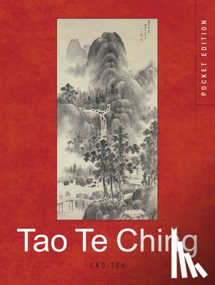 Tzu, Lao - Tao Te Ching