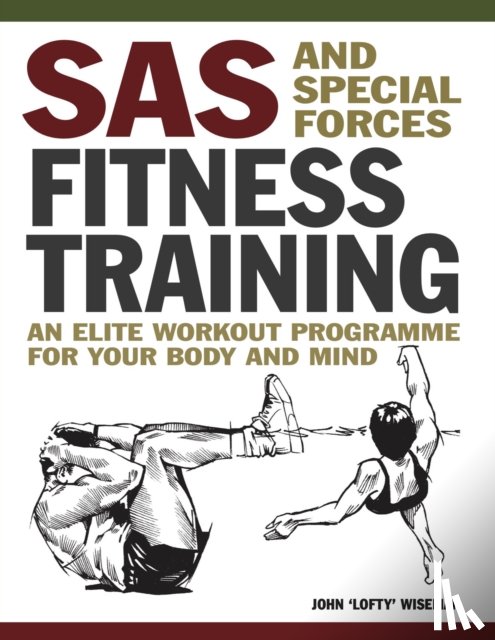 Wiseman, John 'Lofty' - SAS and Special Forces Fitness Training