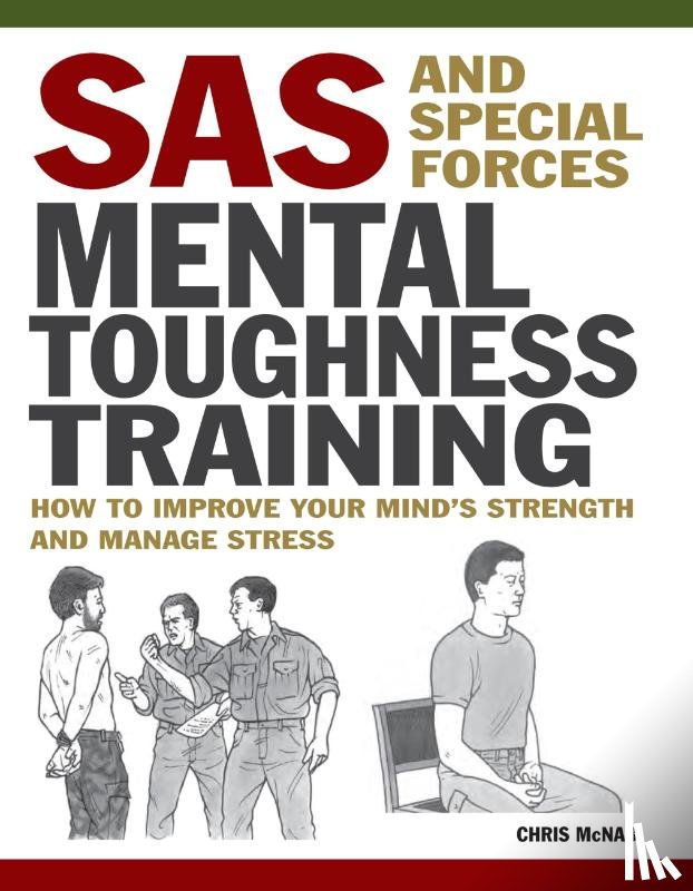 McNab, Chris - SAS and Special Forces Mental Toughness Training