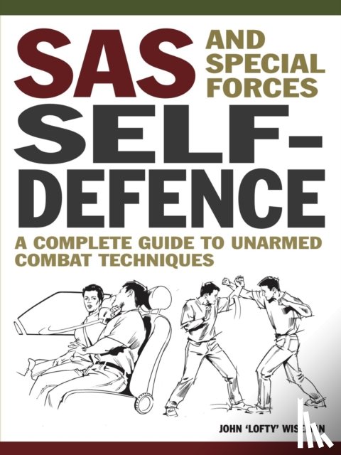 Wiseman, John 'Lofty' - SAS and Special Forces Self Defence