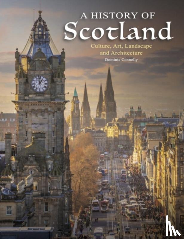 Connolly, Dominic - A History of Scotland