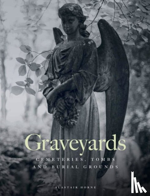 Horne, Alastair - Graveyards