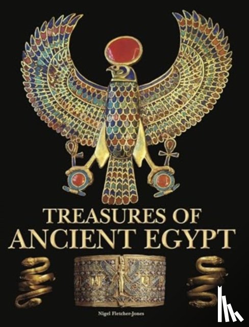Fletcher-Jones, Nigel - Treasures of Ancient Egypt