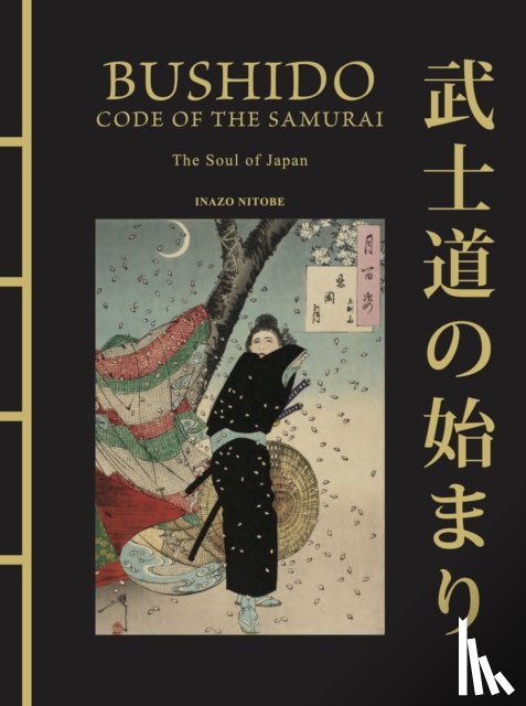 Nitobe, Inazo - Bushido: The Soul of Japan