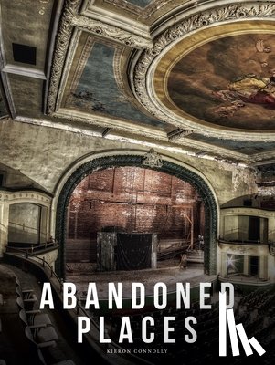 Connolly, Kieron - Abandoned Places