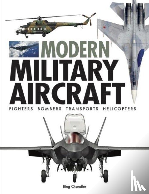 Chandler, Bing - Modern Military Aircraft