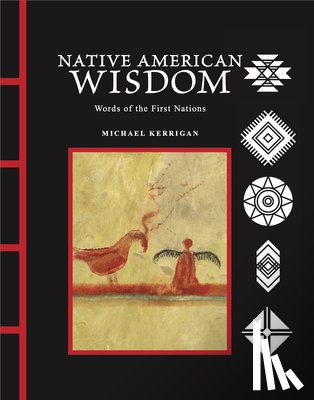 Kerrigan, Michael - Native American Wisdom