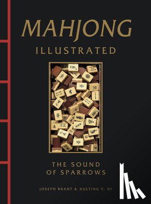 Brant, Joseph, Ni, Xueting C. - Mahjong Illustrated