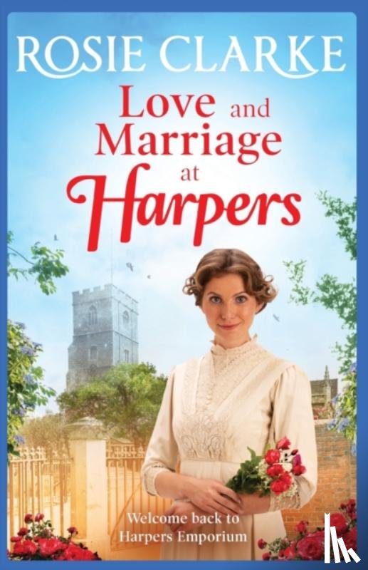 Clarke, Rosie - Love and Marriage at Harpers