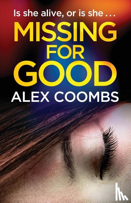 Coombs, Alex - Missing For Good