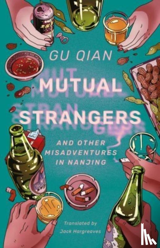 Qian, Gu - Mutual Strangers