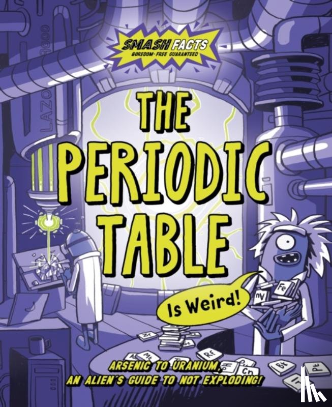 Fuel, Noodle, Newell, Luke - The Periodic Table is Weird