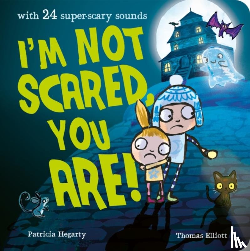 Hegarty, Patricia - I'm Not Scared, You Are!