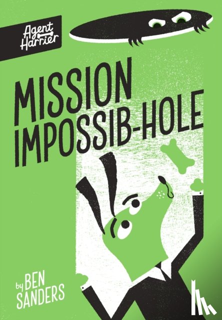 Sanders, Ben - Agent Harrier: Mission Impossib-hole