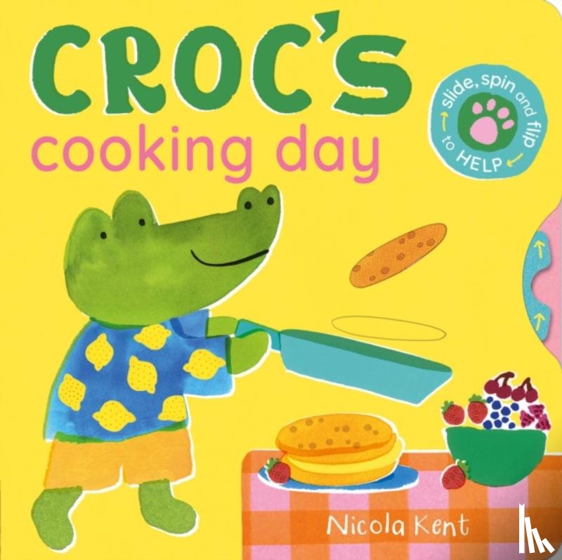 Kent, Nicola - Croc's Cooking Day