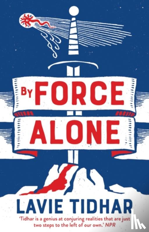 Tidhar, Lavie - By Force Alone