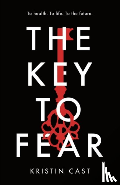Cast, Kristin - The Key to Fear
