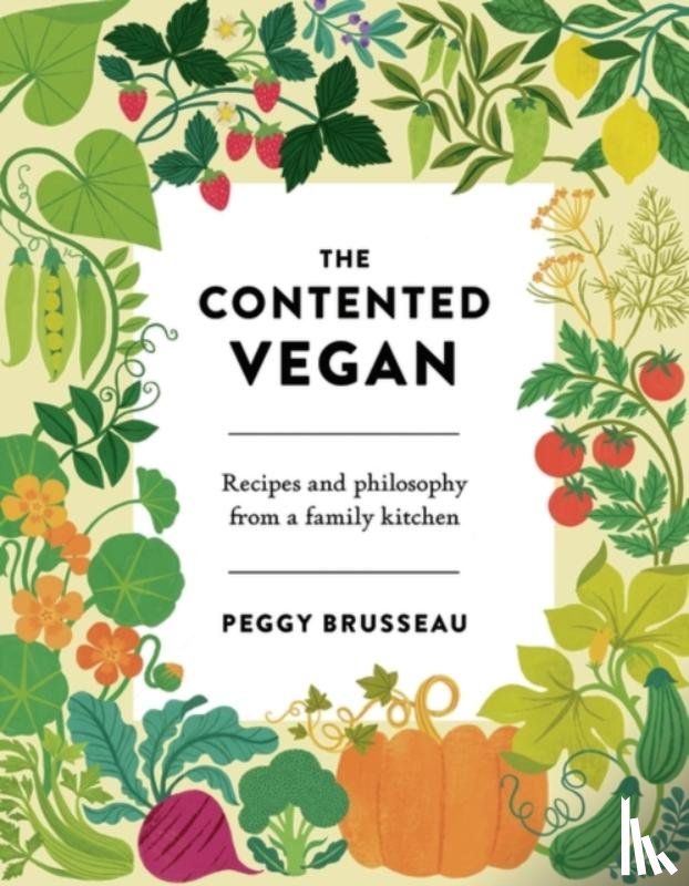 Brusseau, Peggy - The Contented Vegan