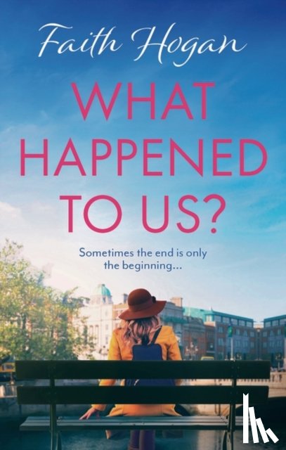 Hogan, Faith - What Happened to Us?
