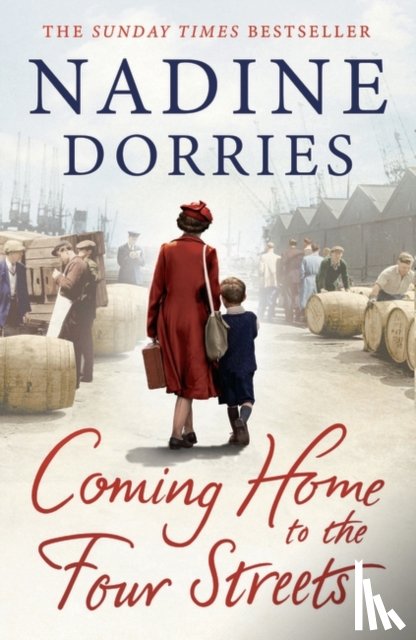 Dorries, Nadine - Coming Home to the Four Streets