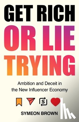 Brown, Symeon - Get Rich or Lie Trying