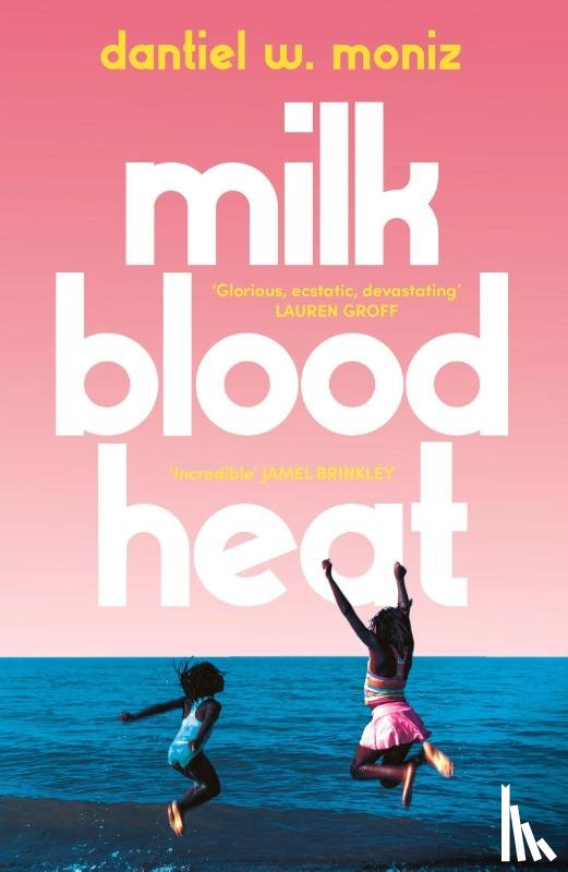 Moniz, Dantiel W. - Milk Blood Heat