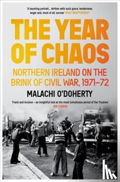 O'Doherty, Malachi - The Year of Chaos