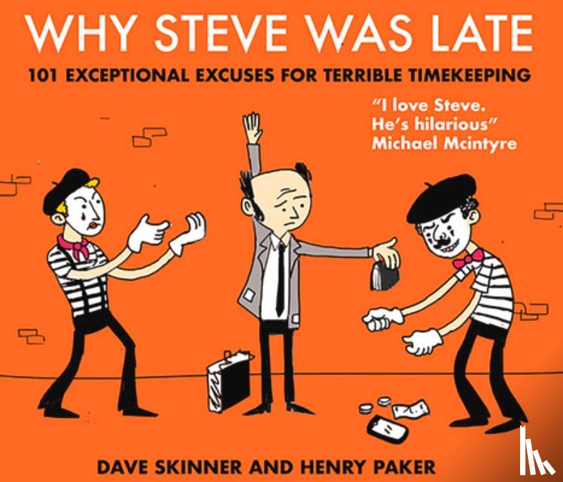 Skinner, Dave, Paker, Henry - Why Steve Was Late
