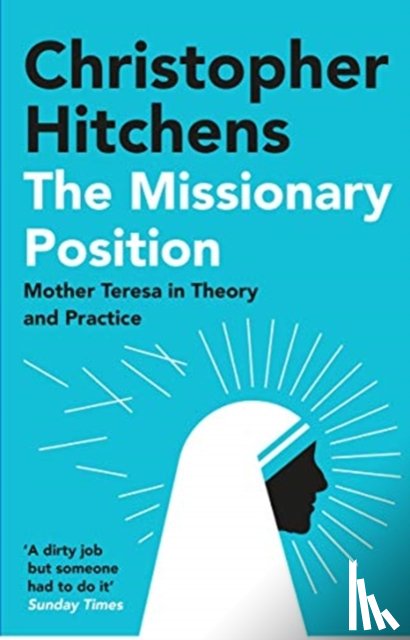 Hitchens, Christopher - The Missionary Position