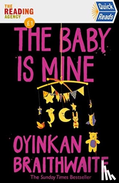 Braithwaite, Oyinkan - The Baby Is Mine