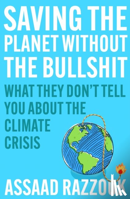 Razzouk, Assaad - Saving the Planet Without the Bullsh*t