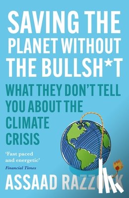Razzouk, Assaad - Saving the Planet Without the Bullsh*t