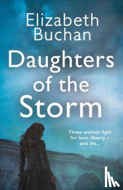 Buchan, Elizabeth - Daughters of the Storm