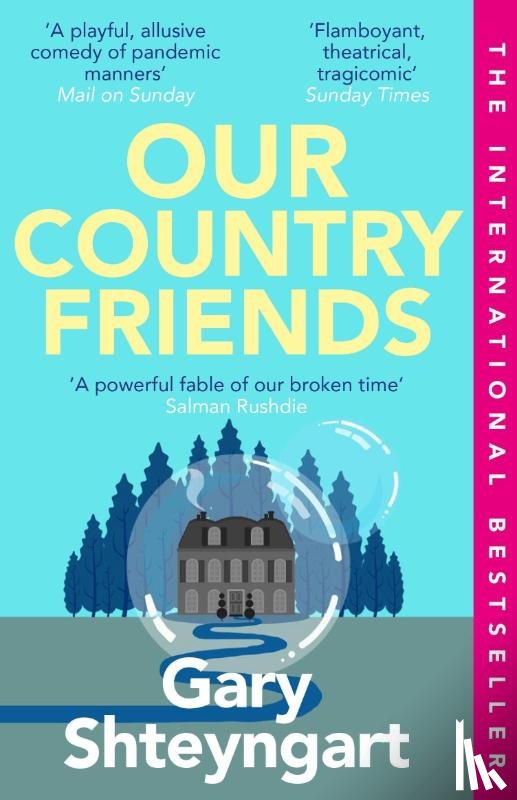 Shteyngart, Gary - Our Country Friends