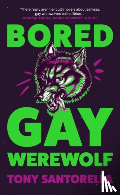 Santorella, Tony - Bored Gay Werewolf