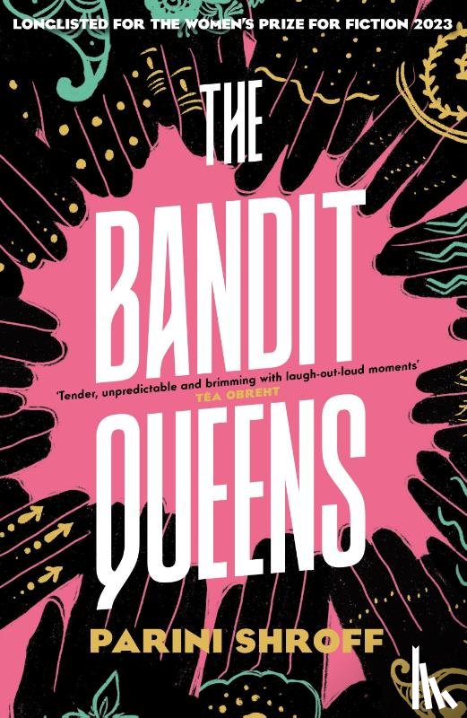 Shroff, Parini - The Bandit Queens