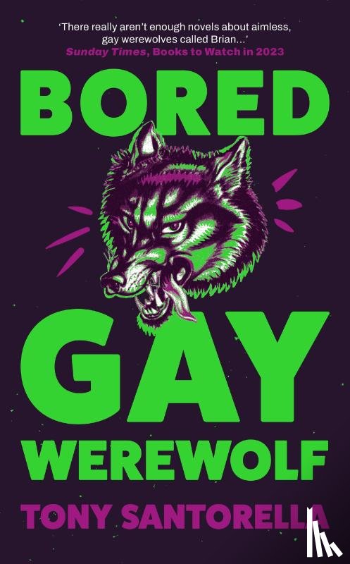 Santorella, Tony - Bored Gay Werewolf