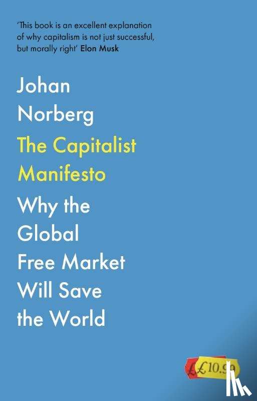 Norberg, Johan - The Capitalist Manifesto