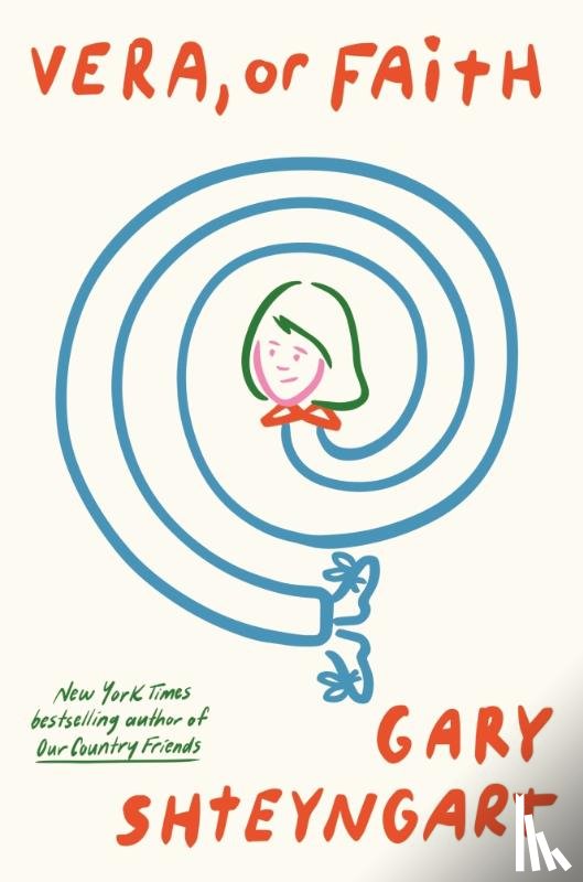 Shteyngart, Gary - Vera, Or Faith