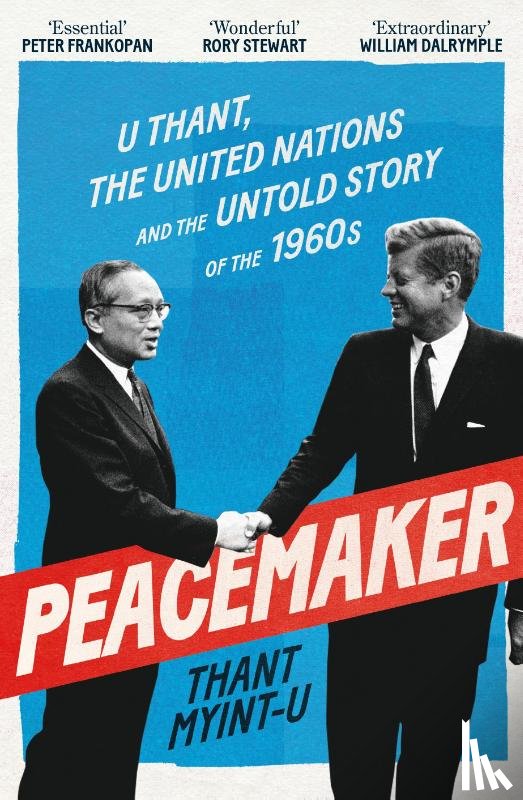 Myint-U, Thant - Peacemaker