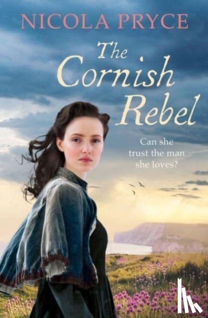 Pryce, Nicola - The Cornish Rebel