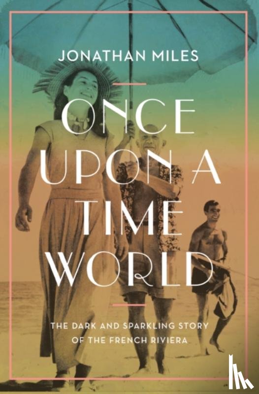 Miles, Jonathan - Once Upon a Time World