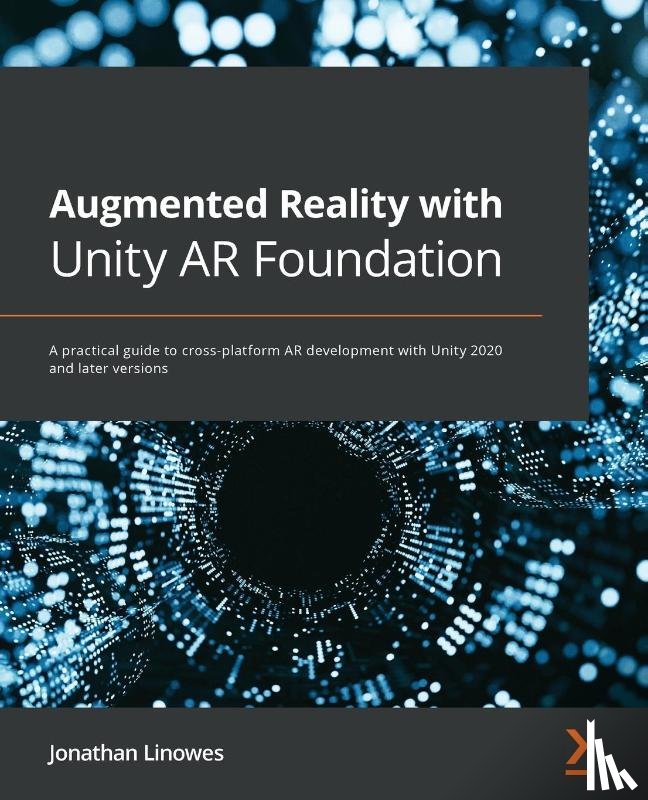 Linowes, Jonathan - Augmented Reality with Unity AR Foundation