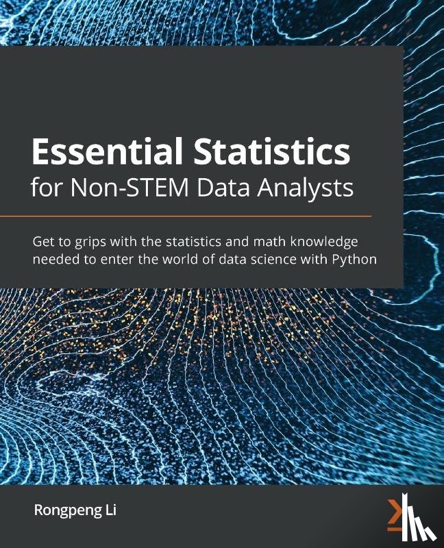 Li, Rongpeng - Essential Statistics for Non-STEM Data Analysts