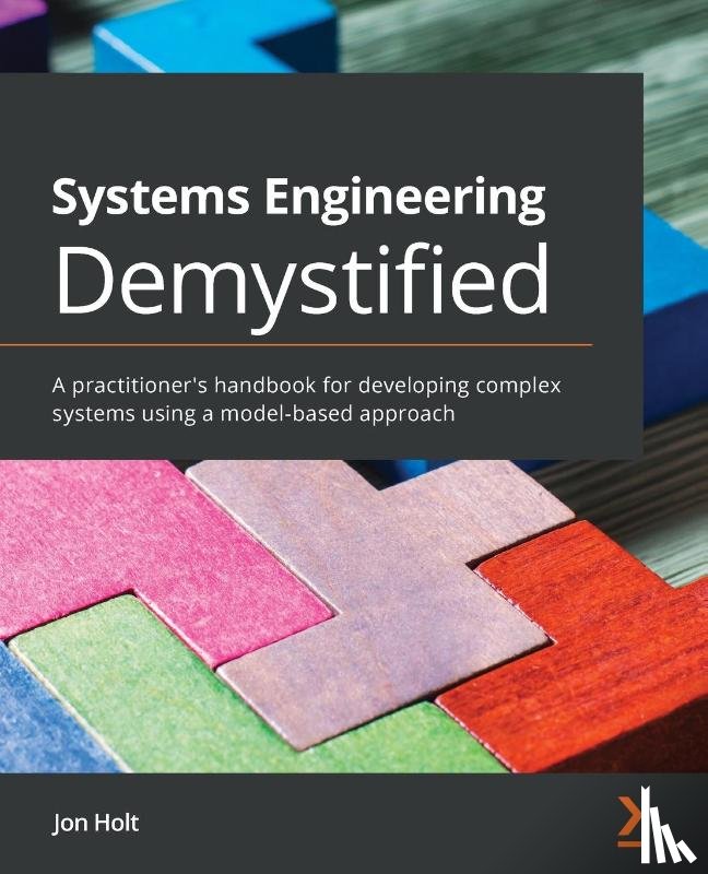 Holt, Jon - Systems Engineering Demystified