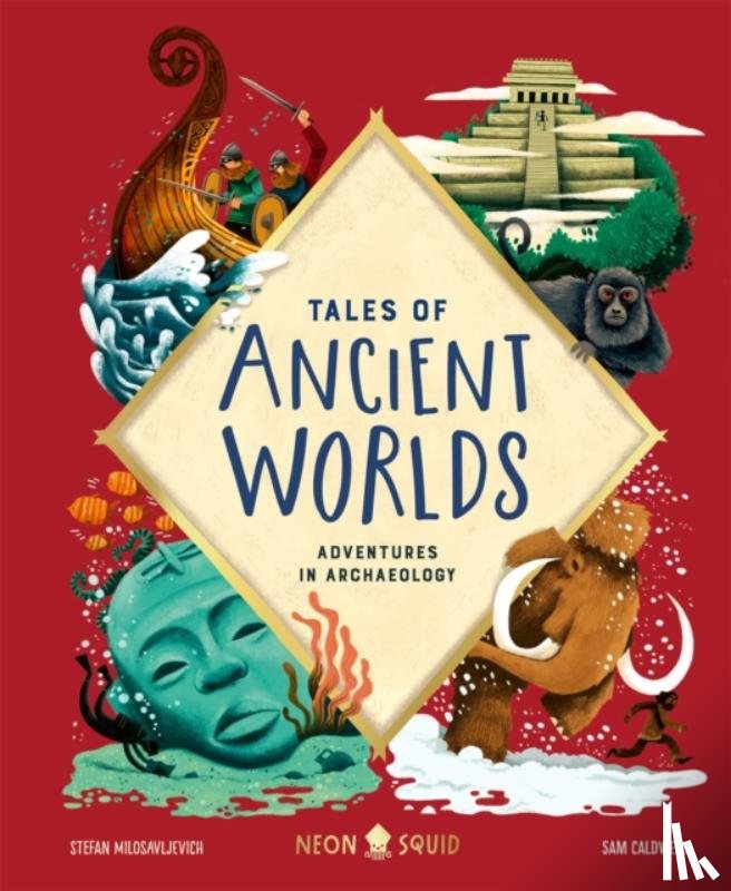 Milosavljevich, Stefan, Neon Squid - Tales of Ancient Worlds