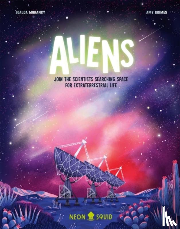 Morancy, Joalda, Neon Squid - Aliens